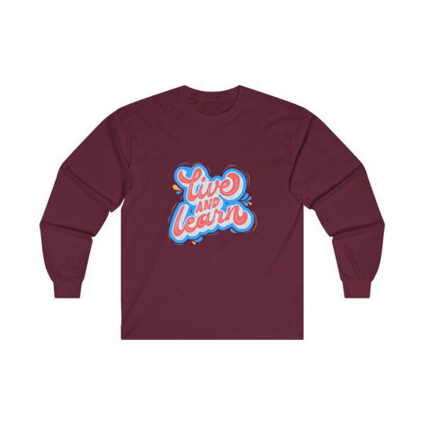 Live and Learn Unisex Long Sleeve Tee - Inspiring Comfort for Every Occasion - Image 15