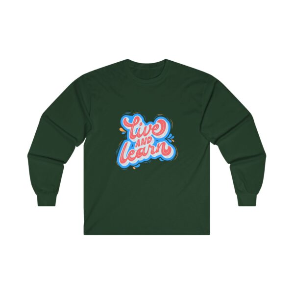 Live and Learn Unisex Long Sleeve Tee - Inspiring Comfort for Every Occasion - Image 21