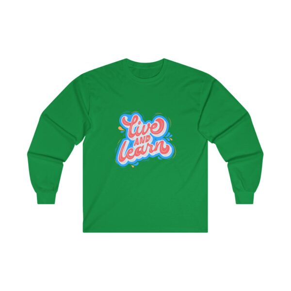Live and Learn Unisex Long Sleeve Tee - Inspiring Comfort for Every Occasion - Image 11